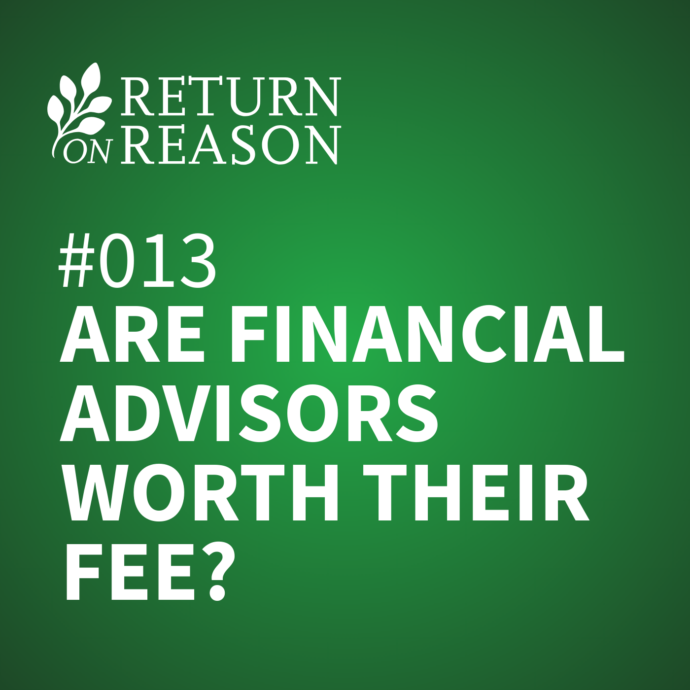 Are Financial Advisors Worth Their Fee?