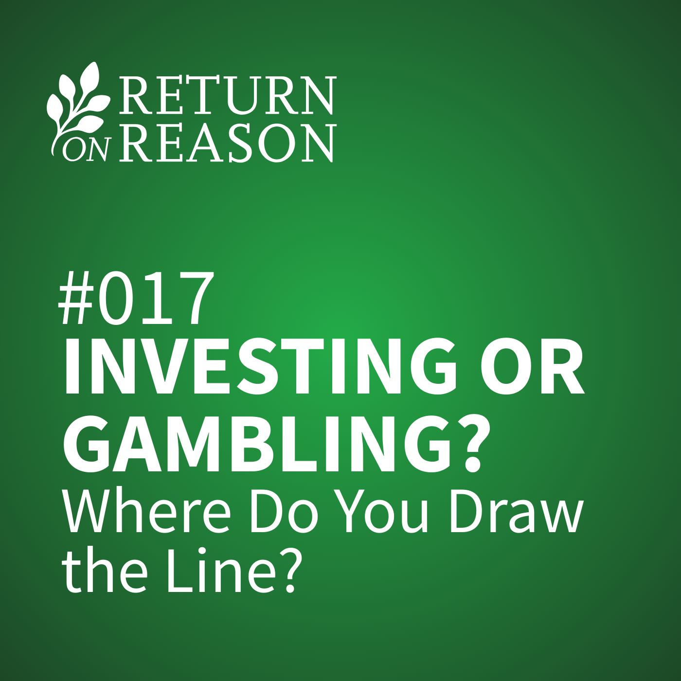 Investing or Gambling? Where Do You Draw the Line?